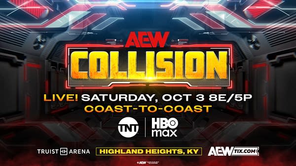General AEW Collision Preview: October 3, 2026 broadcast graphic announcing the show live Saturday, Oct. 3 at 8e/5p coast-to-coast from Truist Arena in Highland Heights, Kentucky on TNT and HBO Max.