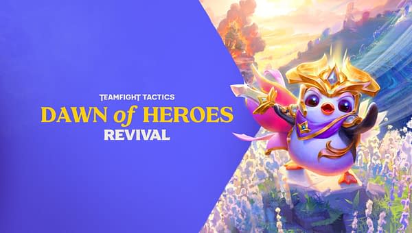 Teamfight Tactics Revival: Dawn of Heroes Reveals Release Date