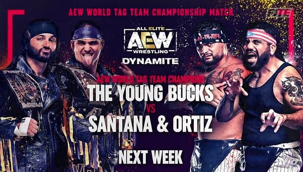 The Young Bucks will put the AEW Tag Team Championships on the line against Santana and Ortiz on Dynamite next week.