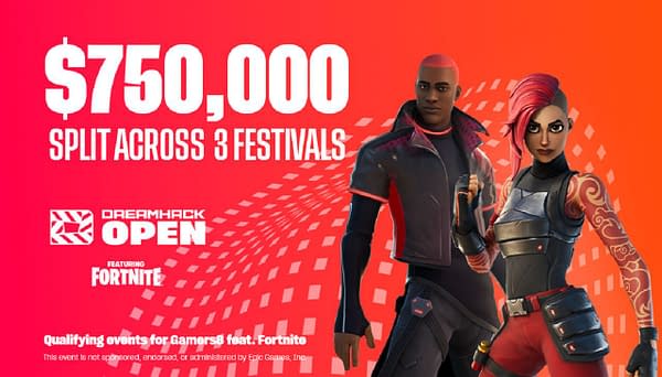 Dreamhack Announces $750K Fortnite Tourney With $2M Finals