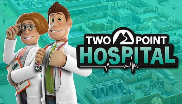 "Two Point Hospital" Is Coming To Consoles In Late 2019