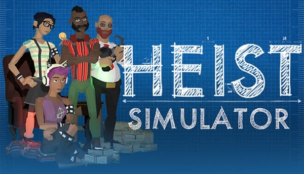 How well do you think you'll do in Heist Simulator? Courtesy of No More Robots.