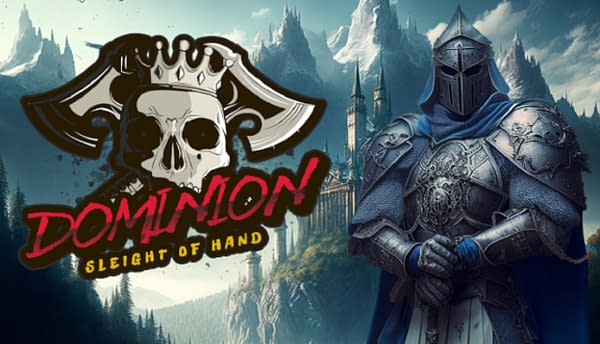 Sleight Of Hand: Dominion Is Coming In Q1 2023