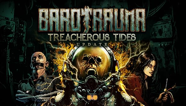 Barotrauma Releases New Treacherous Tides Update