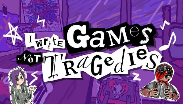 I Write Games Not Tragedies Releases This Friday