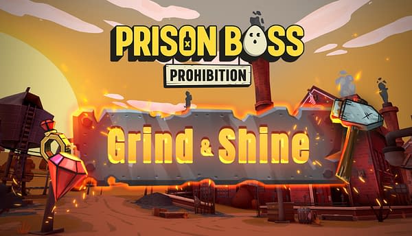 Prison Boss Prohibition Launches Rise & Grind DLC