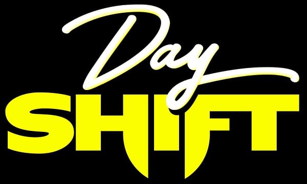 Day Shift Promises Wild Vampire Action August 12th On Netflix