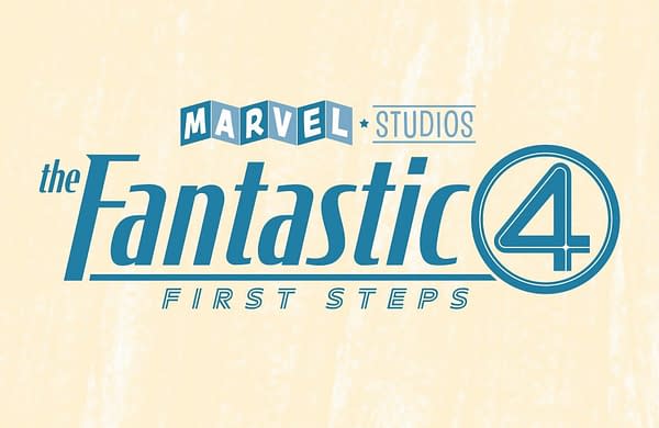 The Fantastic Four's Official Title Is The Fantastic Four: First Steps