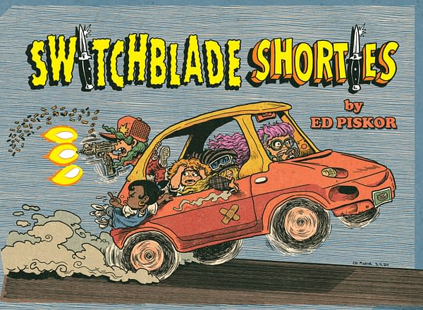 Ed Piskor's Family to Crowdfund His Final Work, Switchblade Shorties