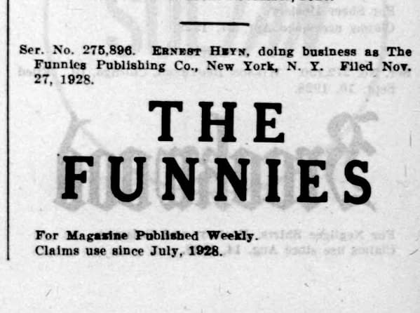 The Funnies 1928 trademark filing by Ernest Heyn / The Funnies Publishing Co.