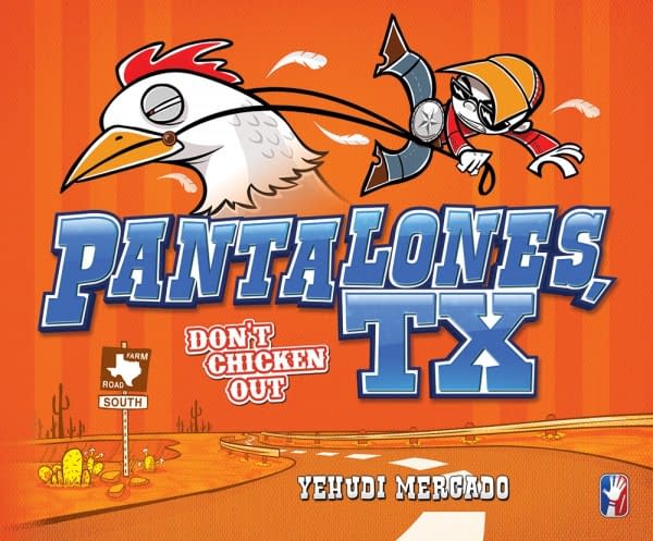 NYCC Debut: Pantalones, TX: Don't Chicken Out
