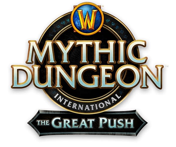 The Great Push is World Of Warcraft Mythic Dungeon Invitational's Spring event. Courtesy of Blizzard Entertainment.