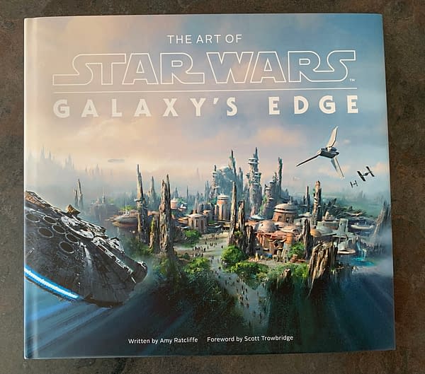 Star Wars The Art Of Galaxy's Edge Transports You To Another World