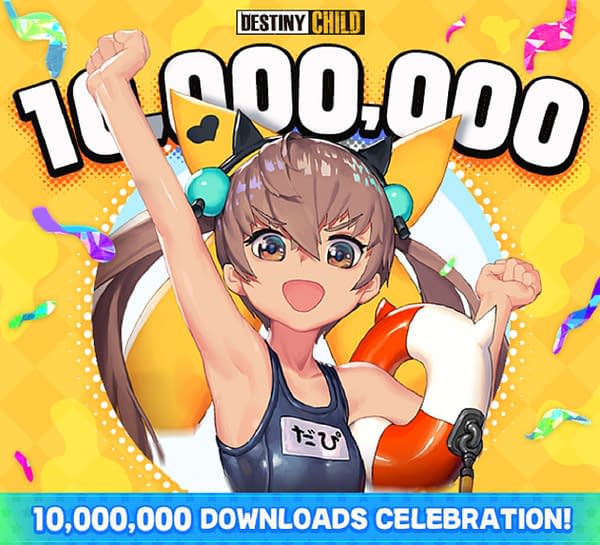 Destiny Child would like to celebrate 10 million downloads with you, courtesy of Shift Up.