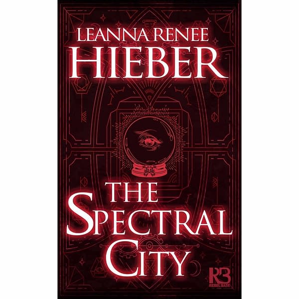 Castle Talk: Leanna Renee Hieber's Spectral City Is The Alienist With Ghost Detectives