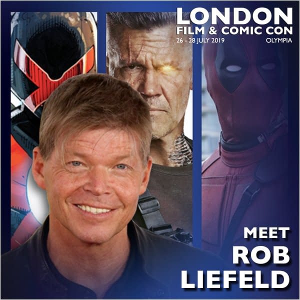 Rob Liefeld Comes To London For LFCC - His First Show Outside North America