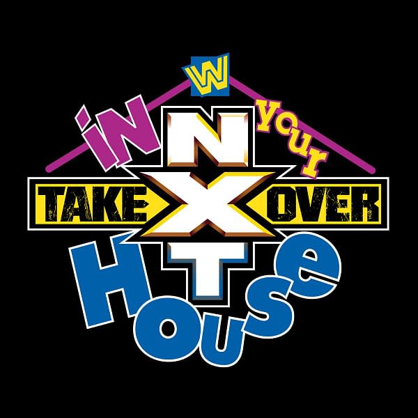 WWE is bringing NXT In Your House.
