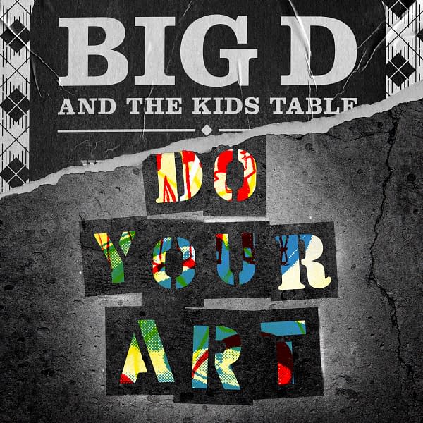 The album Do Your Art by ska-punk band Big D and the Kids Table comes out on October 22nd!
