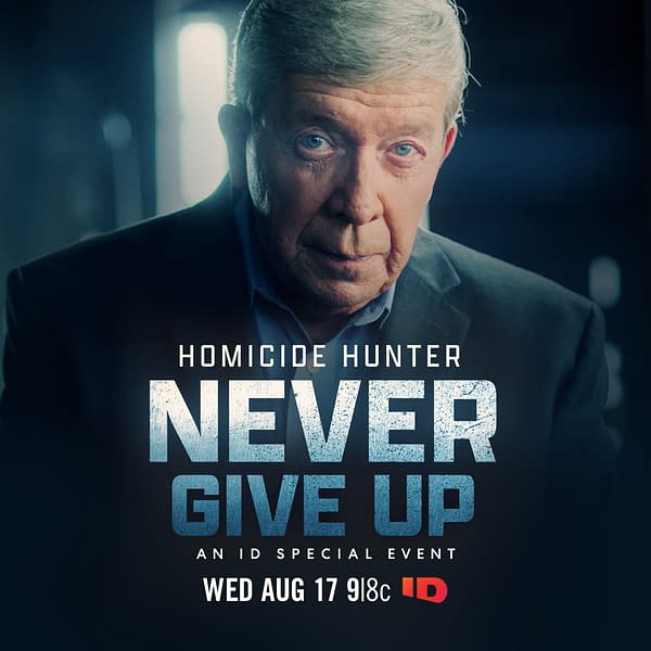 The Homicide Hunter Lt. Joe Kenda Returns to ID on August 17