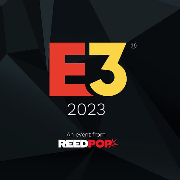 ReedPop Announces E3 2023 Dates, Including Business Days