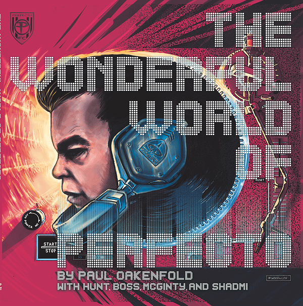 Paul Oakenfold's Wonderful World Of Perfecto Gets A WOODnLeG Cover