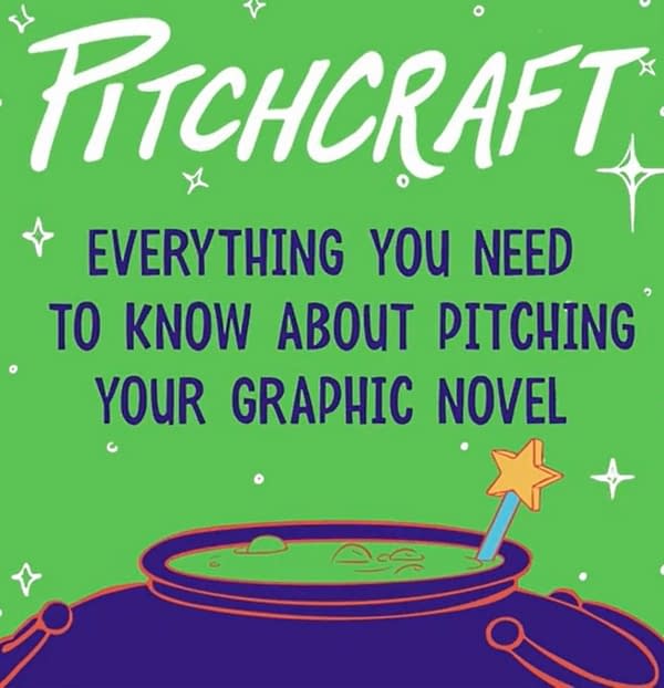 Learn How To Pitch Graphic Novels To Agents & Publishers In 1/2 A Day