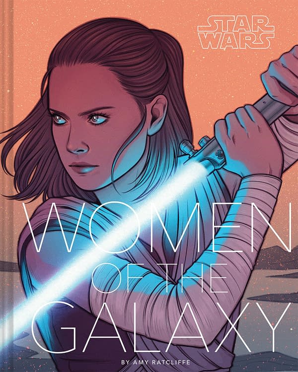 Star Wars: Women of the Galaxy Book by Amy Ratcliffe Coming This Fall