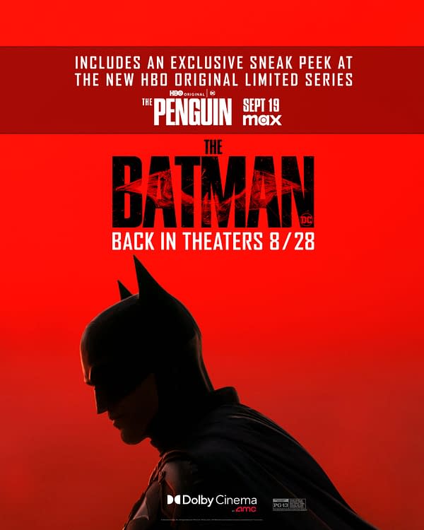 The Batman Returns To Theaters On 8/28 With The Penguin Sneak Peak