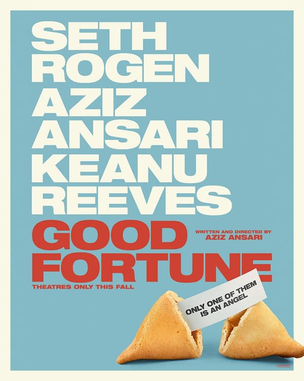 A movie poster for 'Good Fortune' featuring the names of actors Seth Rogen, Aziz Ansari, and Keanu Reeves, prominently displayed against a blue background. The poster includes two fortune cookies with a message stating 'ONLY ONE OF THEM IS AN ANGEL,' indicating a comedic theme.