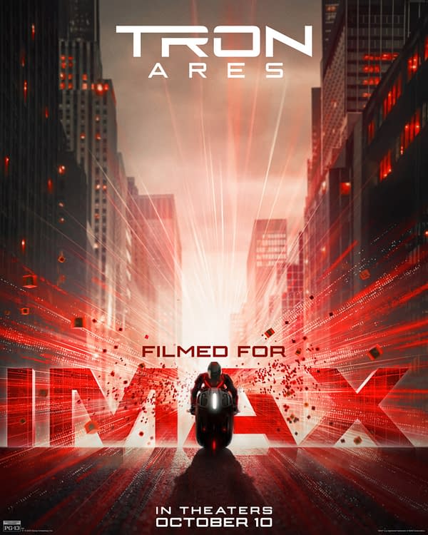 A promotional poster for 'TRON: Ares' featuring a futuristic motorcycle and a vibrant explosion of red light, with text indicating it is filmed for IMAX and will be in theaters on October 10.