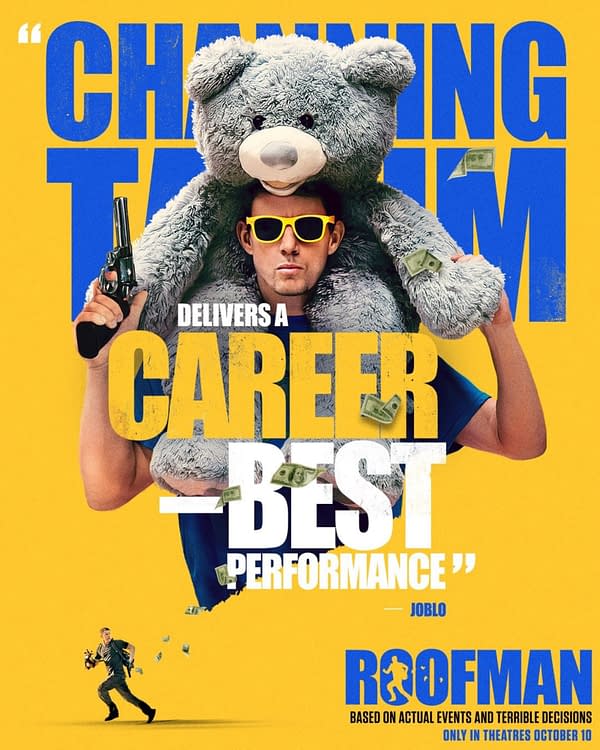 A promotional poster for the movie 'Roofman' featuring Channing Tatum wearing yellow sunglasses and holding a toy gun, with a large stuffed bear draped over his shoulders. The background is bright yellow with text highlighting his 'career-best performance' and movie details.