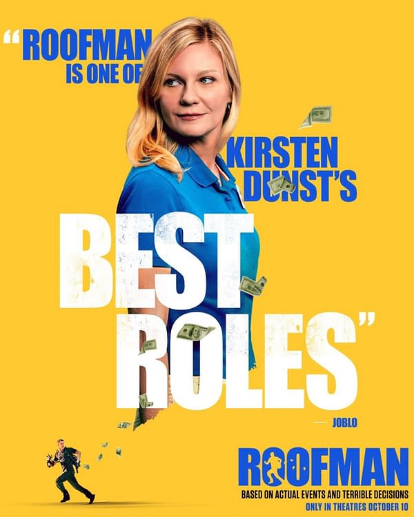 A promotional illustration for the film 'Roofman,' featuring Kirsten Dunst in a blue shirt, smiling and looking back. The background is yellow with large text highlighting her role as one of her best performances, alongside a small figure of a man running with scattered money.