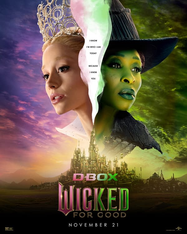 A promotional poster for "Wicked: For Good" depicting two female characters: one with a crown and light features, and the other wearing a black hat with green skin. The background features a mystical landscape and vibrant colors, with text that reads, "I know I'm who I am today because I knew you" and details about the release date.