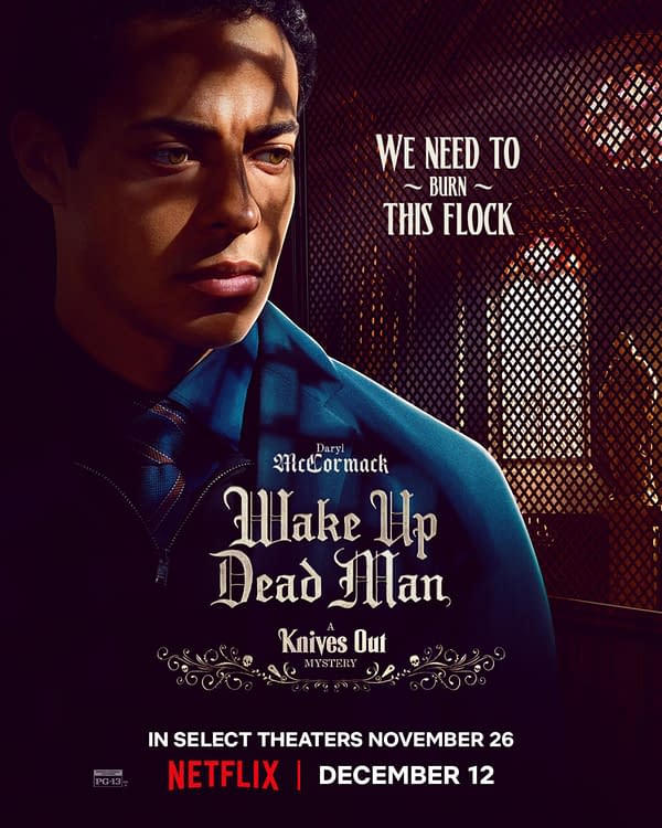 A character poster for 'Wake Up Dead Man: A Knives Out Mystery' featuring Daryl McCormack. The image shows him with a serious expression, highlighted by dramatic lighting and shadows, with the tagline 'We need to burn this flock' prominently displayed.