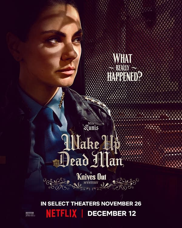 A promotional poster for 'Wake Up Dead Man: A Knives Out Mystery,' featuring a serious-looking woman in a police uniform with a shadowed background, conveying a sense of intrigue. The poster asks, 'What really happened?' and includes release dates for theaters and Netflix.