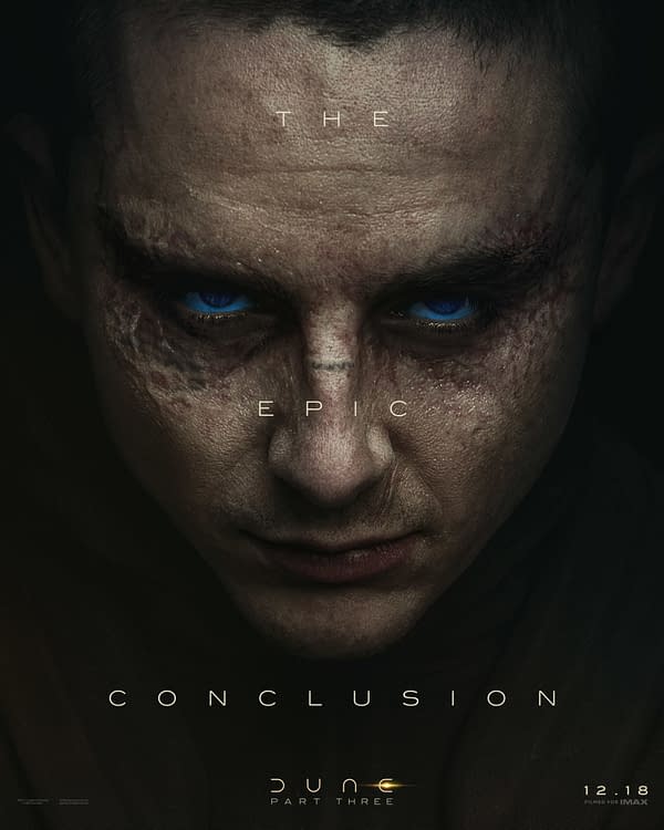 A dramatic movie poster featuring a close-up of a character from 'Dune: Part Three,' showcasing intense blue eyes and weathered skin, with text that reads "The Epic Conclusion." The poster conveys a dark and moody atmosphere, hinting at the film's themes.