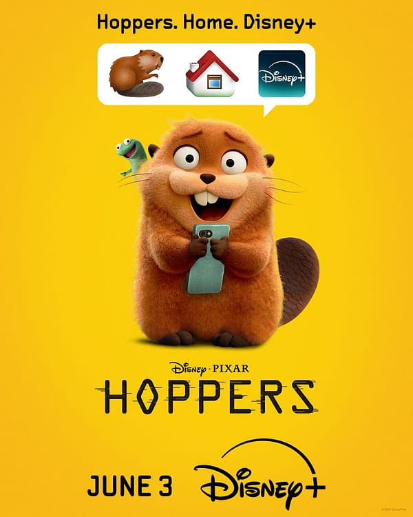 Pixar's Hoppers poster with a smiling beaver holding a phone on a bright yellow background, plus a home-and-Disney+ speech bubble and June 3 Disney+ release text.
