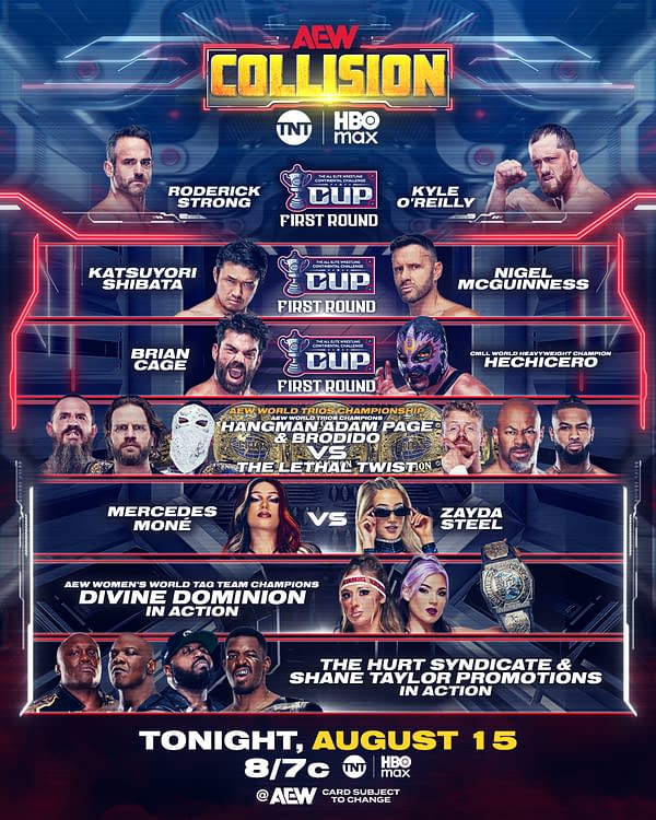 AEW Collision card graphic for August 15 featuring the advertised lineup, including three Continental Challenge Cup first round matches, the AEW World Trios Championship match, Mercedes Moné vs. Zayda Steel, Divine Dominion in action, and The Hurt Syndicate & Shane Taylor Promotions in action.
