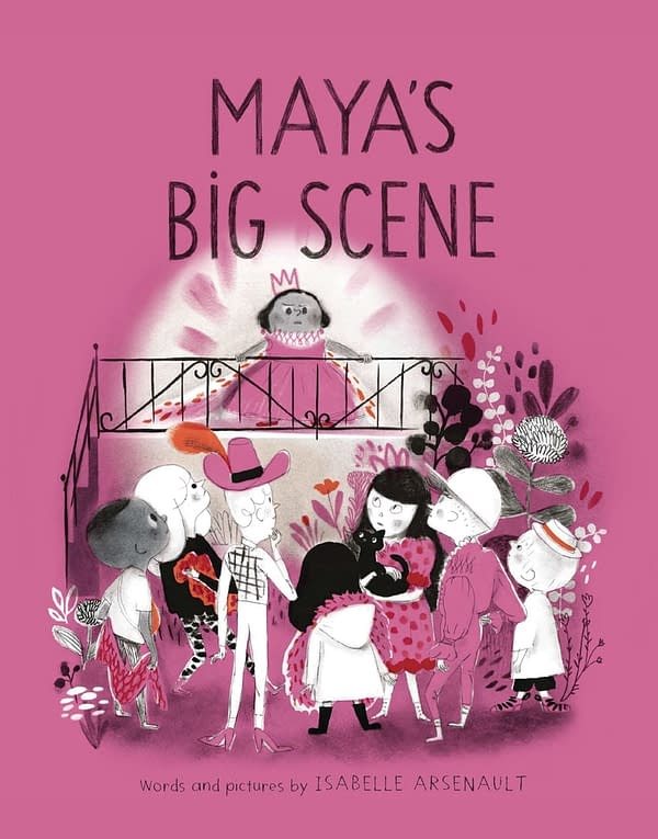 Isabelle Arsenault Makes Maya's Big Scene A Graphic Novel