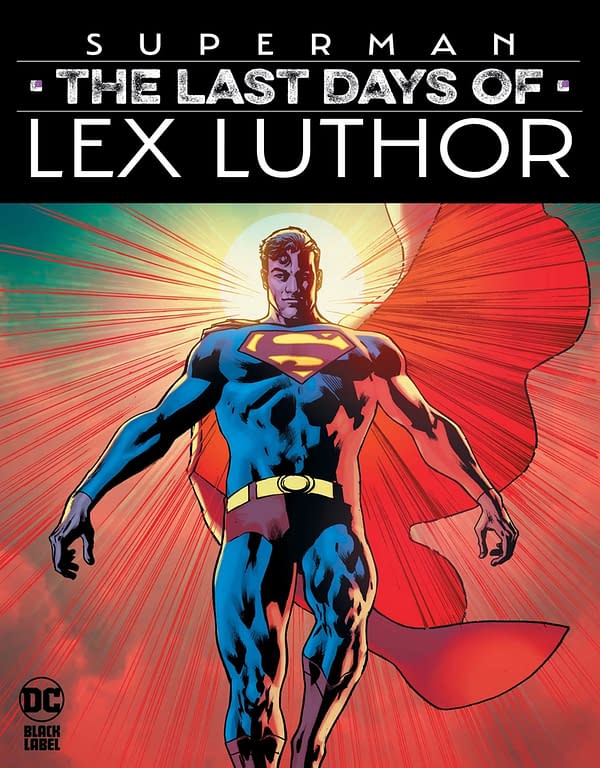Mark Waid & Bryan Hitch on Superman: The Last Days of Lex Luthor