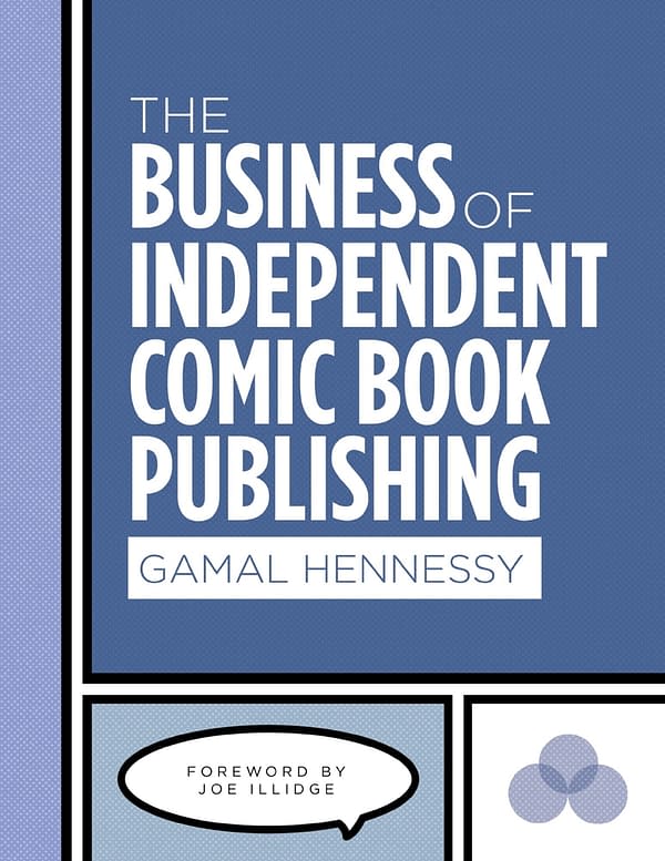 Gamal Hennessy's Twelve Tips for Independent Comic Book Publishing