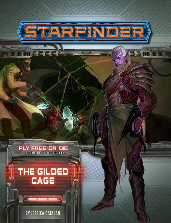 The cover for Starfinder: Fly Free Or Die - The Gilded Cage, a new module for the Starfinder science-fiction role-playing game by Paizo.