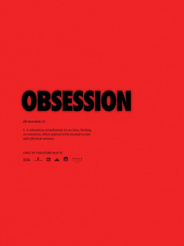A bold graphic featuring the word 'OBSESSION' in large black letters against a vibrant red background, accompanied by a definition describing obsession as a relentless attachment to an idea, feeling, or emotion, with a note that the film will be in theaters on May 15.