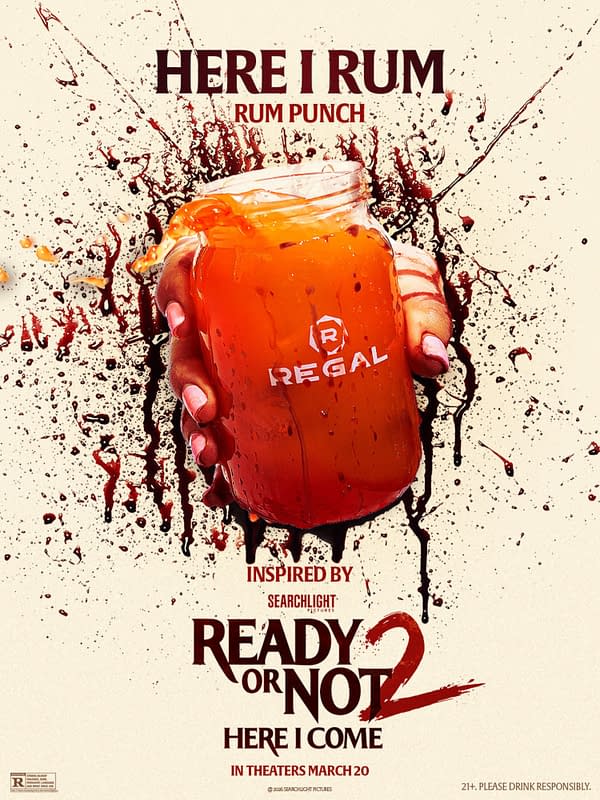 A promotional poster for 'Ready or Not 2: Here I Come,' featuring a hand holding a jar of rum punch with the caption 'HERE I RUM' and a splash effect in the background, emphasizing a fun, festive theme. The poster includes the movie release date and the Regal logo.