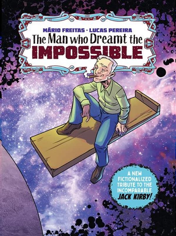 The Man Who Dreamt the Impossible: A Tribute to Jack Kirby