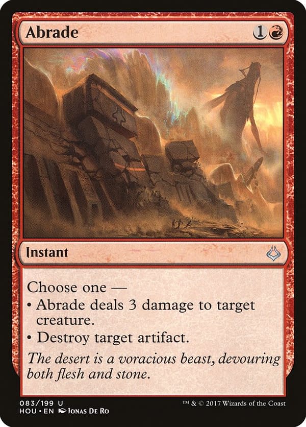 Abrade, a card from Hour of Devastation, an expansion set for Magic: The Gathering that is being selectively re-released on Arena in Amonkhet Remastered.