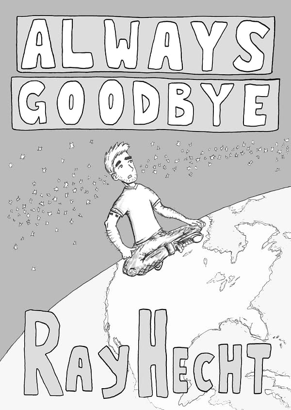 Always Goodbye: One Lonely American's Journey Across the Globe