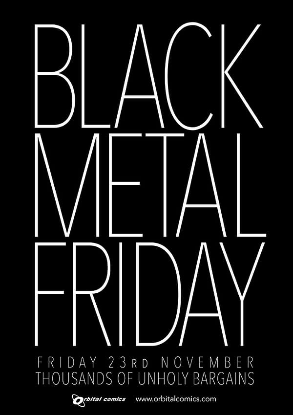 Tomorrow, Orbital Comics Replaces Black Friday With Black Metal
