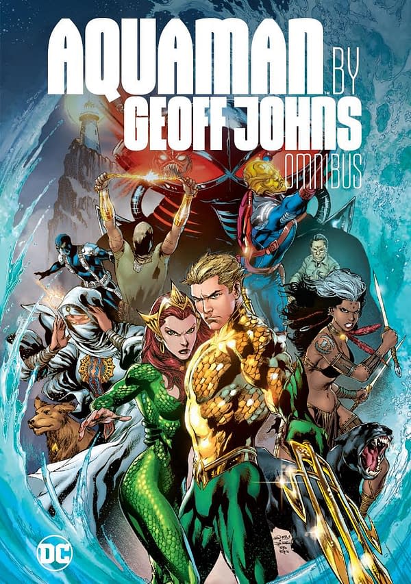 DC Comics Rush-Solicits Geoff Johns' Run on Aquaman as an Omnibus in Time  for the