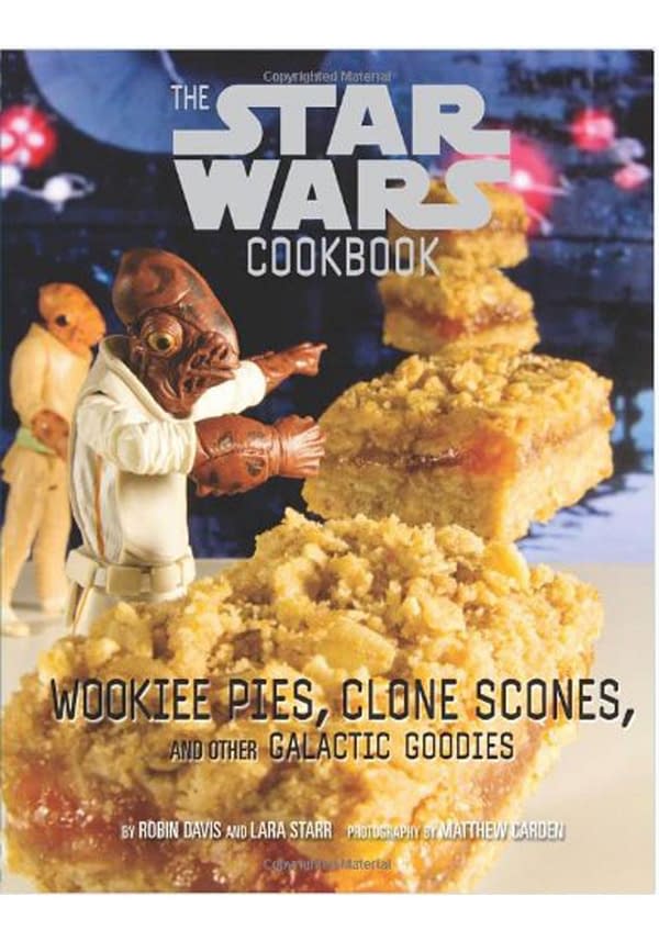 THE STAR WARS COOKBOOK: WOOKIEE PIES, CLONE SCONES from Fun.com